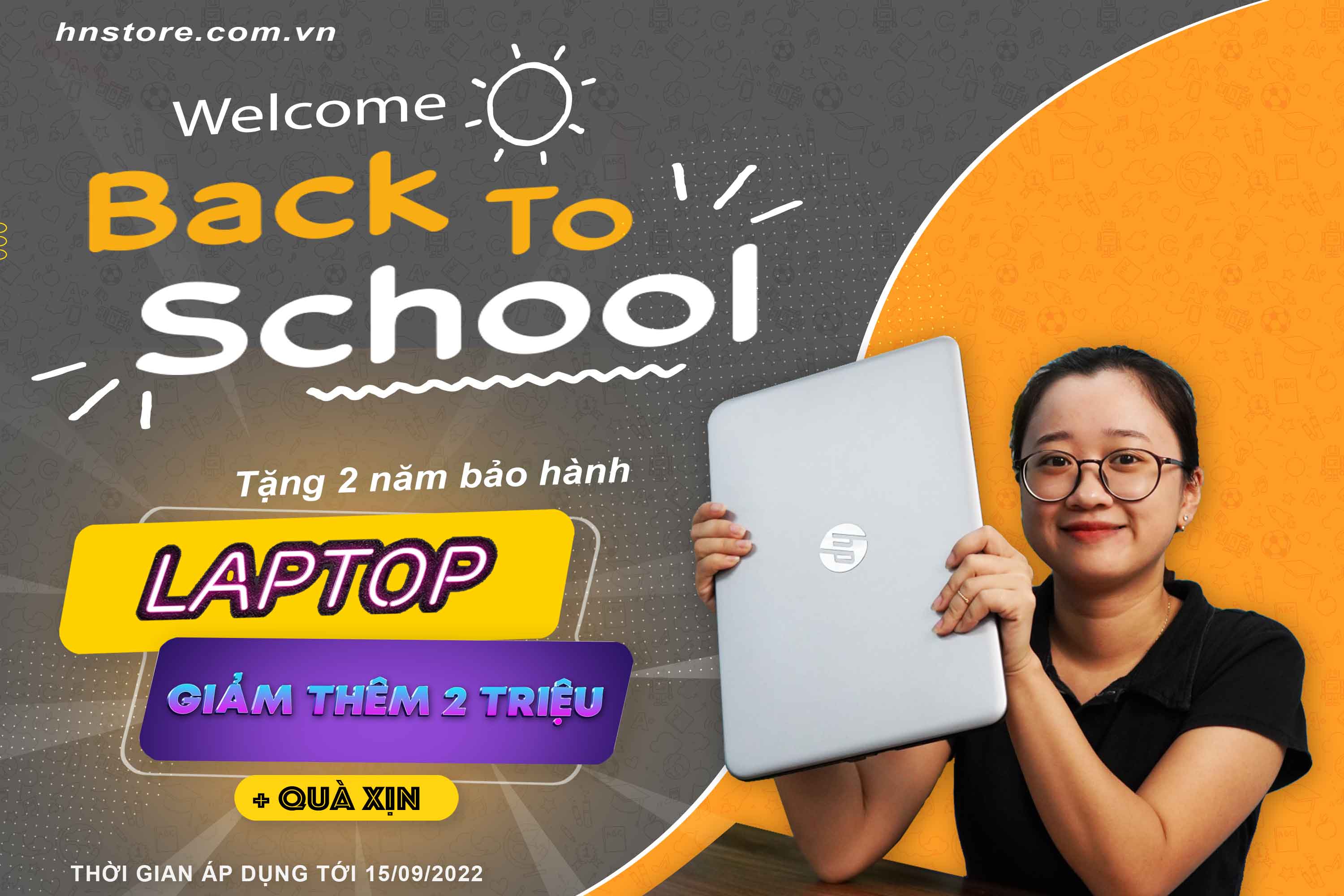 Back to School | hnstore giảm giá laptop tới 2 triệu, tặng 2 năm bảo hành và quà xịn chính hãng